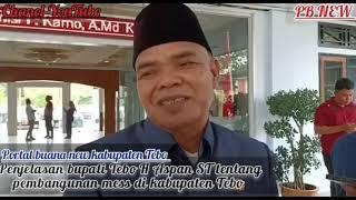 membangun mess di kabupaten Tebo