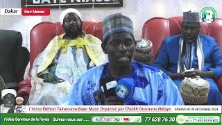 Keur Massar, Takussanu Baye Niass de Cheikh Ousmane ndiaye,discours de barham seck pdt Ansaroudine