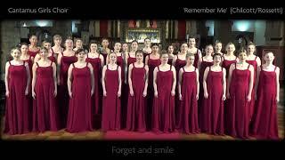 'Remember Me' (Chilcott/Rossetti) performed by Cantamus Girls Choir 2019