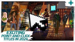 11 Point-And-Click Games To Get Excited About In 2024