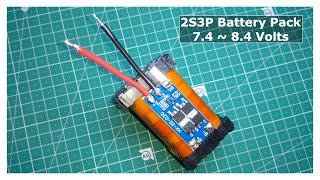 DIY 2S3P Battery pack | 7.4v - 8.4v | DIY Battery pack | Lithium battery