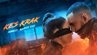NINELL, Karen ТУЗ - Kes Krak (Official Music Video)