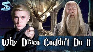 The Truth: Why Draco REALLY Didn't Kill Dumbledore Explained