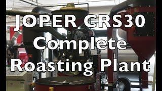 New Joper CRS30 Complete Roasting Plant