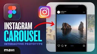 Create The Instagram Carousel UI in Figma (Interactive Prototyping Tutorial)