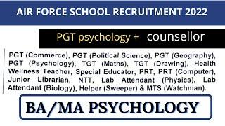 |Air force pgt psychology vacancy in 2022| AFS counsellor  vacancy |jobs in psychology|