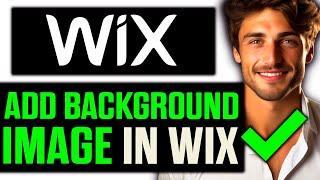 How To Add Background Image in WIX (2024) - Step by Step