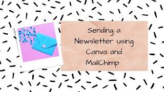 How to send a Canva newsletter with MailChimp