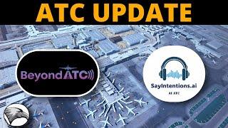 Air Traffic Control Updates | What's New? | BeyondATC & SayIntentions.AI | FS Expo 2024