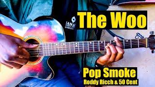 How to play The Woo by Pop Smoke  ft  Roddy Ricch & 50 Cent | Guitar Tutorial