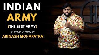 Indian Army: The Real Army | Stand-up Comedy by Abinash Mohapatra