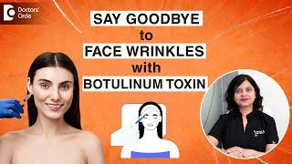 FIRST TIME BOTOX Journey-All you need to know|Say Goodbye to Wrinkles-Dr.Amee Daxini|Doctors' Circle