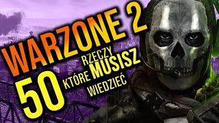 Warzone 2 - 50 rzeczy, które musisz wiedzieć