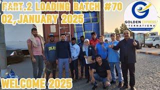 Part.2, Loading Batch #70, January 02,2025, Golden Express International Cargo Kuwait.