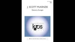 GROOVY LOOPS by J. Scott McKenzie