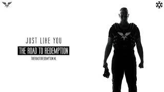 Radical Redemption - Just Like You (HQ Official)