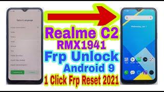 Realme C2(RMX1941)Android 9/1 Click Frp Bypass Without Pc 2021||Bypass Google Account 100% Working