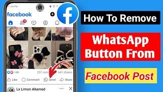 How to Remove WhatsApp Button From Facebook Post | Hide WhatsApp Button From Facebook Post