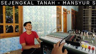 Sejengkal tanah - Mansyur S Cover