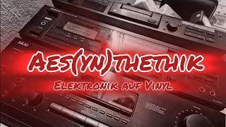 #74. Elektronik auf Vinyl. Aes(yn)thetik Folge 04. #germanvinylcommunity #gvc #schallplatte #musik