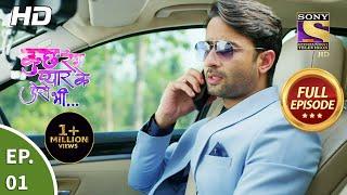 Kuch Rang Pyaar Ke Aise Bhi - Ep 01 - Full Episode - 12th July, 2021