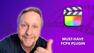 A Must-have FREE Plugin for Final Cut Pro