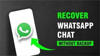 How to recover whatsapp messages without backup | whatsapp chat recovery | whatsapp data recovery