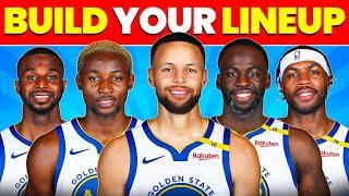 BUILD YOUR STARTING LINEUP FOR GOLDEN STATE WARRIORS | 2024-25 NBA SEASON