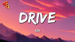 SZA - Drive (LYRICS)