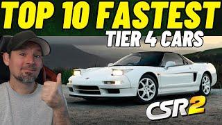 Top 10 Fastest Tier 4 Cars CSR2 Racing - Early 2025 - Late 2024