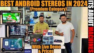 Best Android Stereos for your CAR in 2024 | Premium Category | Latest Trend in Market | With Prices