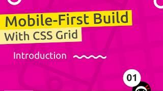 Mobile-First Responsive Build #1 - Introduction