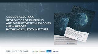 Geopolitics of Emerging and Disruptive Technologies - New Report by the Kosciuszko Institute