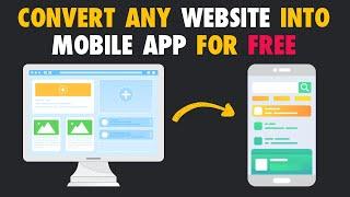 How to convert your website into app for FREE