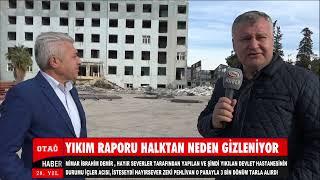 Hastanenin yıkım raporu halktan neden gizleniyor