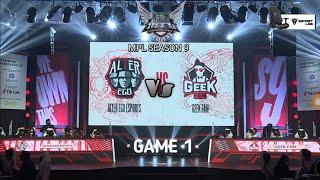 GEEK FAAM vs ALTER EGO  GAME 1 | MPL ID S9 Week 1 Day 2