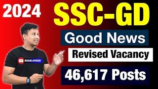 SSC GD Revised Vacancy 46,617 Total Post  || SSC GD Post Wise Vacancy New List Out