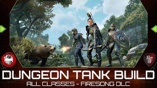 #1 Dungeon Tank Build [ALL CLASSES] | Elder Scrolls Online | Firesong