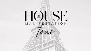House of Manifestation - HOM TOUR