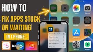 How To Fix App Stuck on Waiting During Download in iOS 16 | iOS 15 | iOS 17  | And i Pad