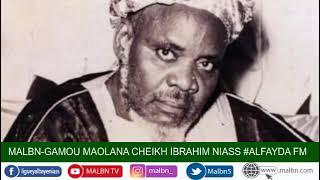 MALBN GAMOU MAOLANA CHEIKH IBRAHIM NIASS (RLA).