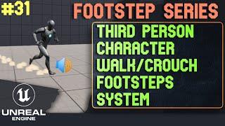 Third Person Character Footsteps System UE5. Footstep Series Unreal Engine 5 tutorials - 31