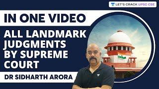 Complete Landmark Judgements of The Supreme Court | Most Important Topics For UPSC | Sidharth Arora