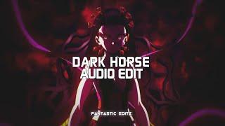 dark horse (she eat your heart out like jeffery dahmer) - katy perry ft. juicy j [edit audio]