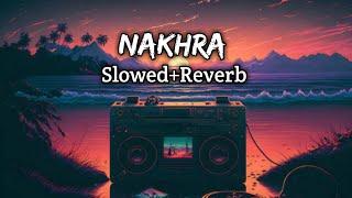 Nakhra | Gulab Sidhu | Sargi Maan | Slowed Reverb | Lofi | Letest New Punjabi Song 2023 ||