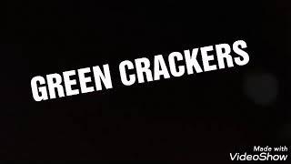 What is Green crackers