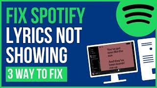 SPOTIFY LYRICS NOT SHOWING DESKTOP 2024 | Fix Spotify Not Showing Lyrics On PC