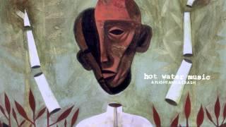 Hot Water Music - "Jack Of All Trades" (Full Album Stream)