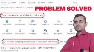 Your business is not visible to customers | Google is processing your verification Solved | Hindi