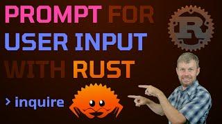 Prompt for User Input with Rust Inquire Crate  Rust Programming Tutorial for Developers